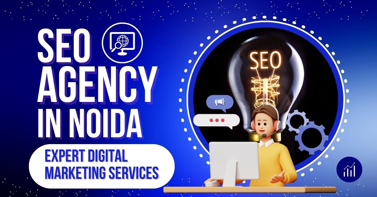 Reliable SEO Agency in Noida